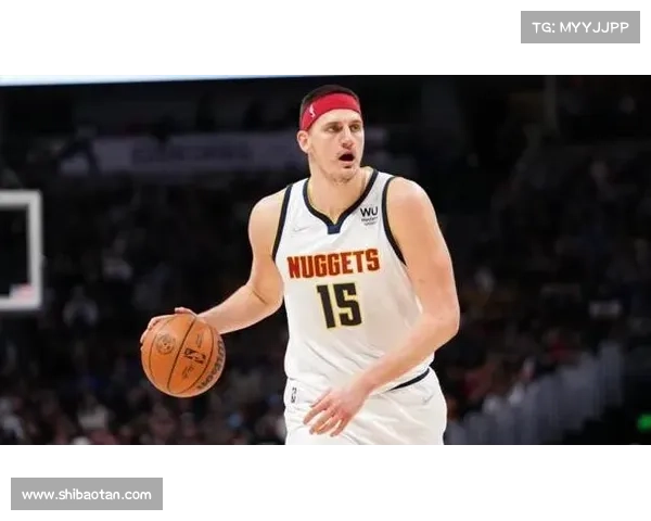 ESPN分析师看好约基奇仍具MVP竞争力 唯需警惕投票疲劳影响